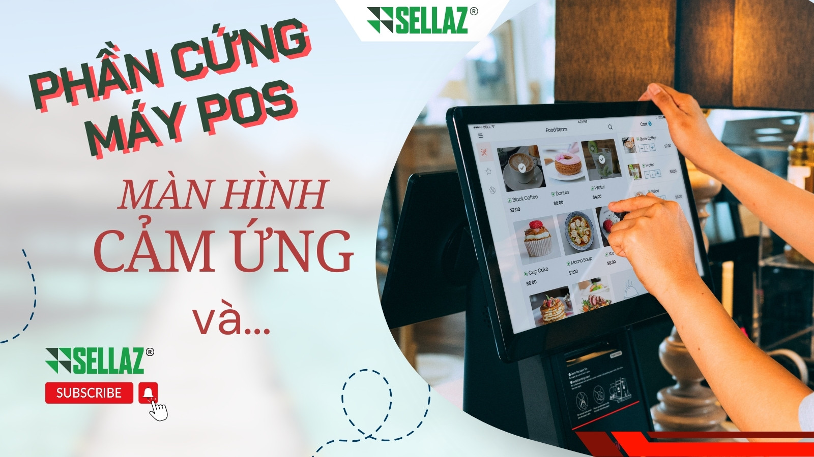 Phần cứng máy POS: Màn hình cảm ứng và các thành phần liên quan Phần cứng máy POS: Màn hình cảm ứng và các thành phần liên quan