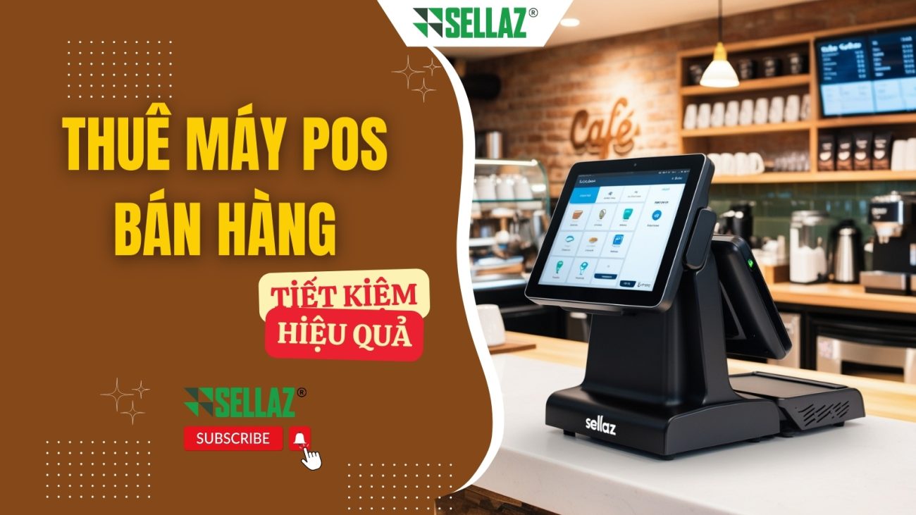 Thuê máy POS bán hàng: Giải pháp tiết kiệm và hiệu quả cho quán