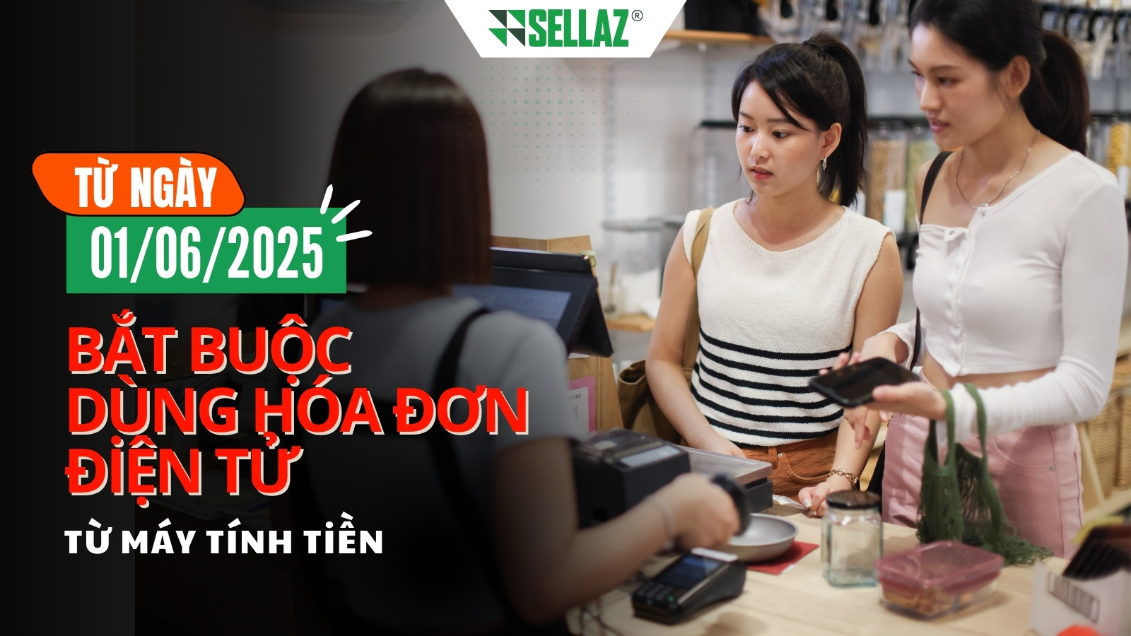 Từ 01/06/2025 bắt buộc dùng hóa đơn điện tử từ máy tính tiền Hóa đơn điện tử máy tính tiền 01/06/2025