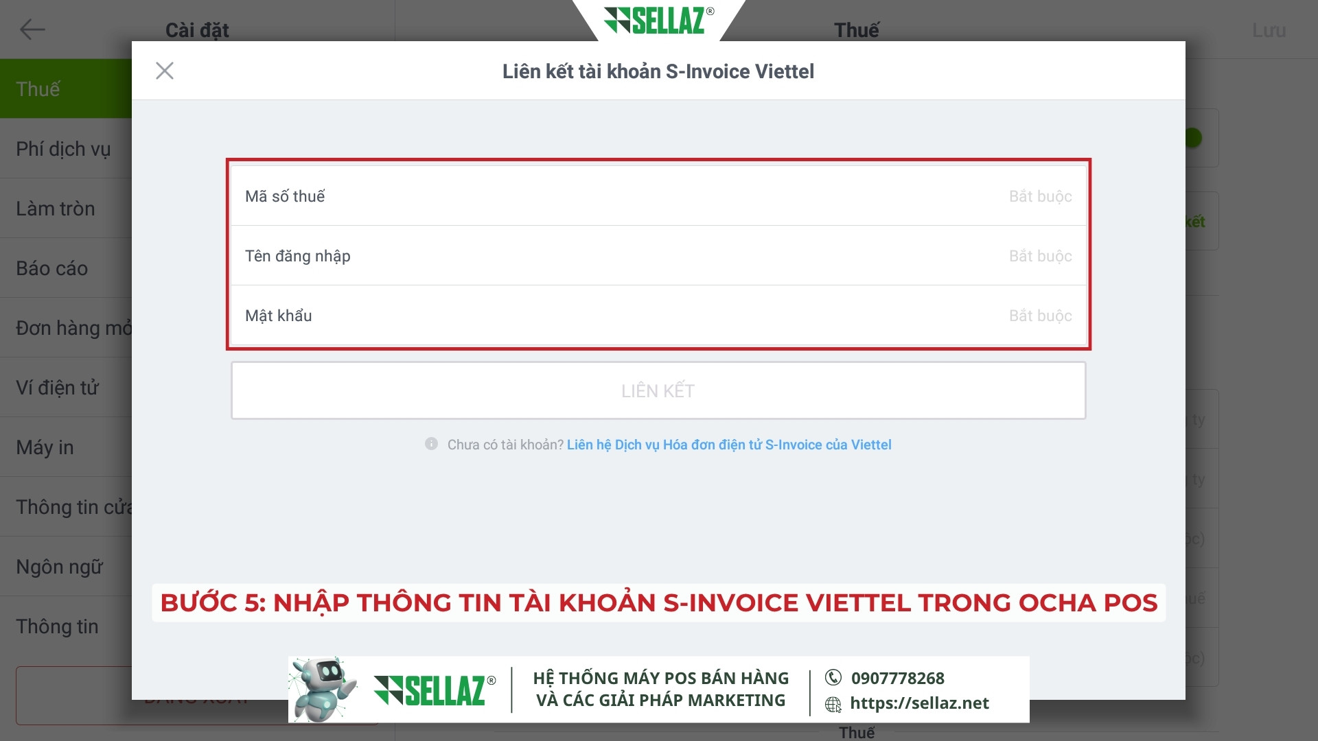 Hướng dẫn kết nối hóa đơn điện tử từ Ocha POS năm 2025 Nhập mã số thuế, tên đăng nhập, mật khẩu để liên kết S-Invoice Viettel trong Ocha POS